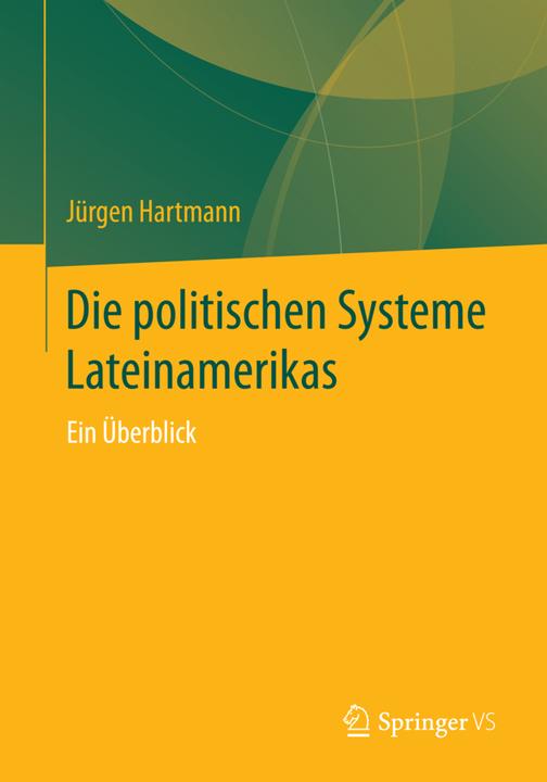 Produktbild Die politischen Systeme Lateinamerikas (Deutsch, Jürgen Hartmann, 2017)