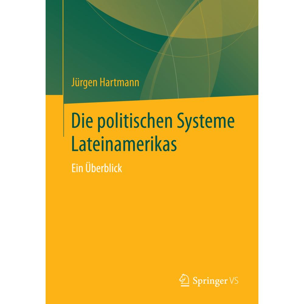 Die politischen Systeme Lateinamerikas, Fachbücher von Jürgen Hartmann