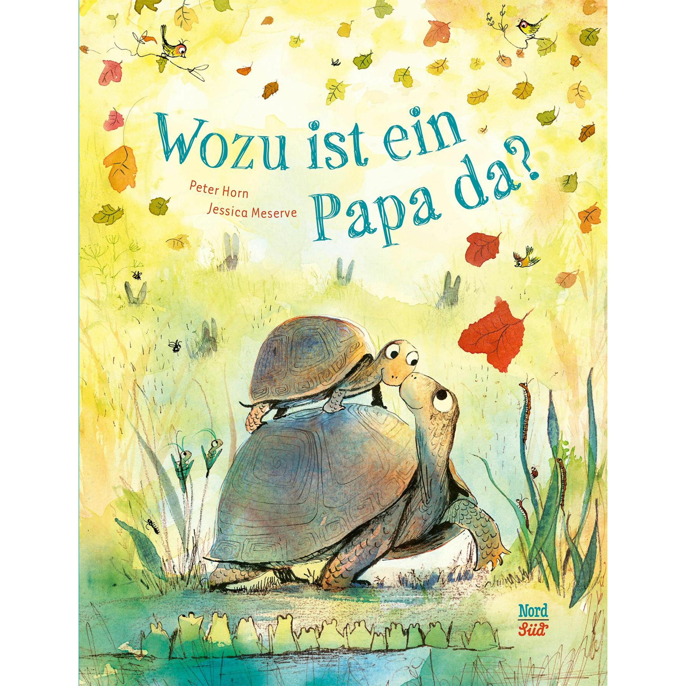 Thumbnail - Horn:Wozu ist ein Papa da?, Kinderbücher von Peter Horn, Jessica Meserve