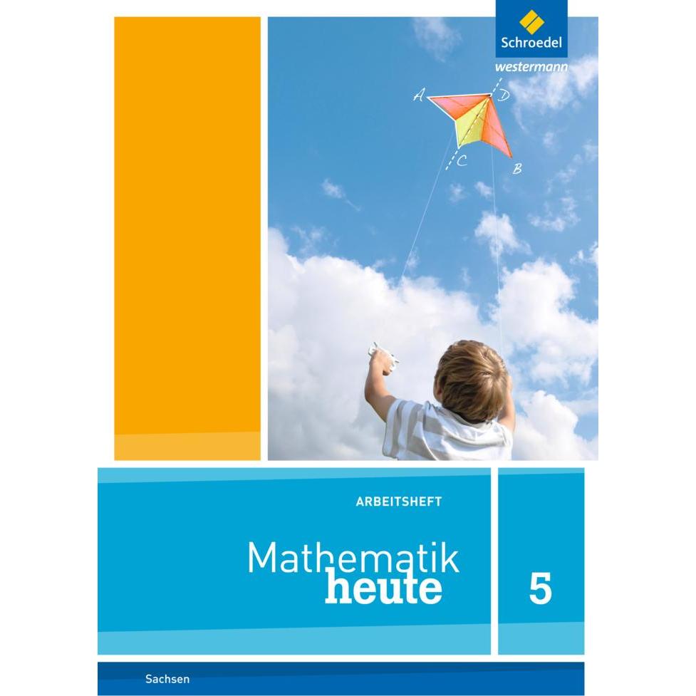 Mathematik heute / Mathematik heute - Ausgabe 2012 für Sachsen, Schulbücher