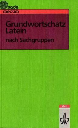 Produktbild Grundwortschatz Latein nach Sachgruppen (Deutsch, Eberhard Hermes, Horst Meusel, 1993)