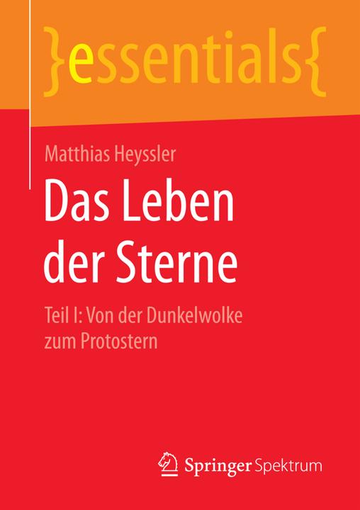 Produktbild Das Leben der Sterne (Deutsch, Matthias Heyssler, 2014)