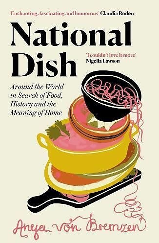 Produktbild National Dish (Englisch, Anya von Bremzen, 2023)