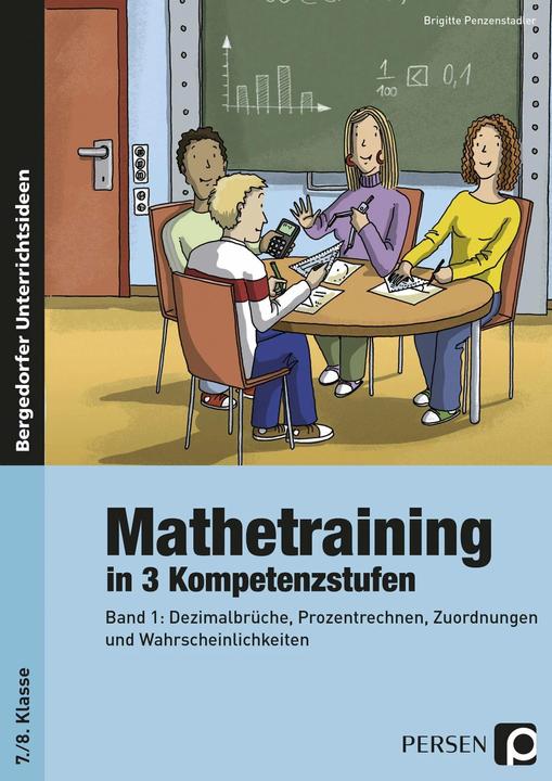 Produktbild Mathetraining in 3 Kompetenzstufen - 7./8. Klasse (Deutsch, Brigitte Penzenstadler, 2016)