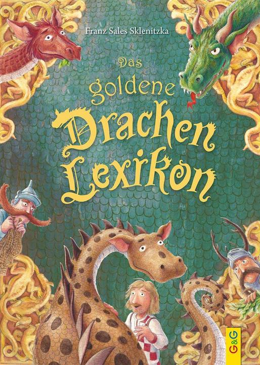 Produktbild Das goldene Drachen-Lexikon (Deutsch, Franz S. Sklenitzka, 2019)