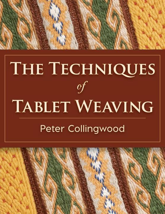 Produktbild The Techniques of Tablet Weaving (Englisch, Peter Collingwood, 2015)