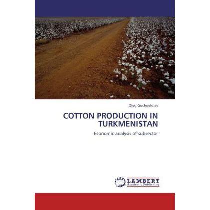 Cotton Production In Turkmenistan, Fachbücher