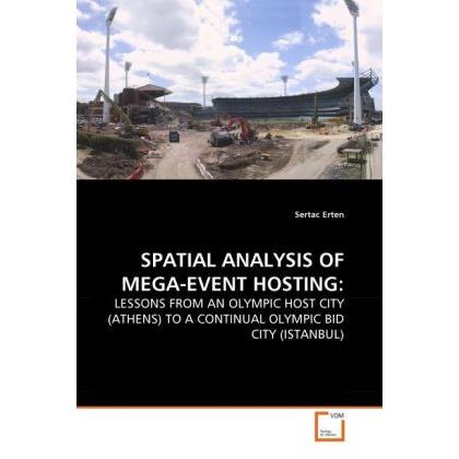 Spatial Analysis Of Mega-Event Hosting:, Fachbücher