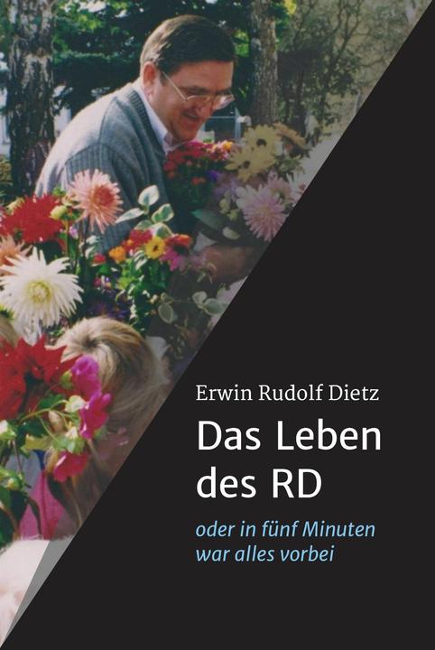 Produktbild Das Leben des RD (Deutsch, Rudolf Dietz, 2016)