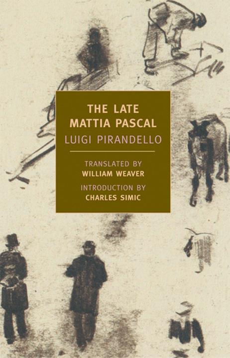 Produktbild The Late Mattia Pascal (Englisch, Luigi Pirandello, 2004)