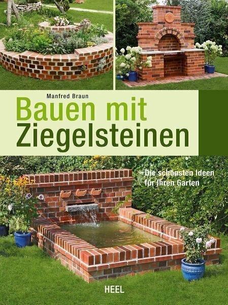 Produktbild Bauen mit Ziegelsteinen (Deutsch, Manfred Braun, 2011)