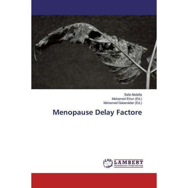 Menopause Delay Factore, Fachbücher von Safa Abdella