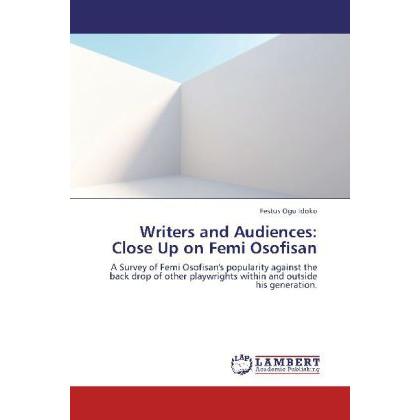 Writers and Audiences: Close Up on Femi Osofisan, Fachbücher