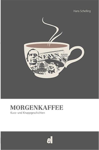 Produktbild Morgenkaffe (Deutsch, Hans Schelling, 2017)