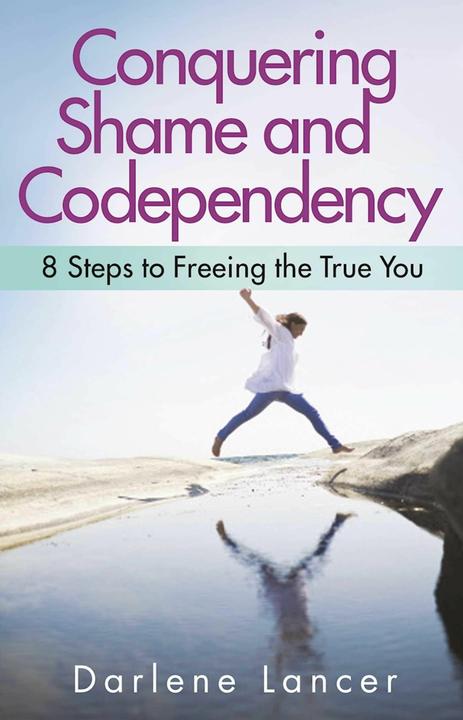 Produktbild Conquering Shame and Codependency (Englisch, Darlene Lancer, 2014)
