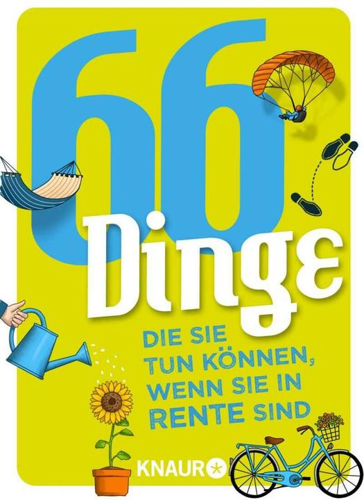 Actual product image 66 Dinge, die Sie tun können, wenn Sie in Rente sind (German, Ilka Heinemann, Denise Schweida, 2021)