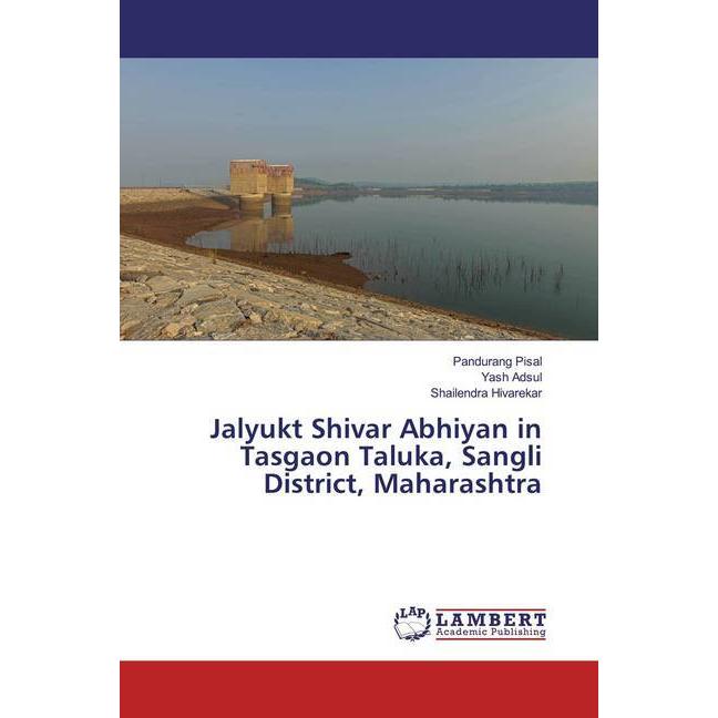 Jalyukt Shivar Abhiyan in Tasgaon Taluka, Sangli District, Maharashtra, Fachbücher von Pandurang Pisal, Yash Adsul, Shai...