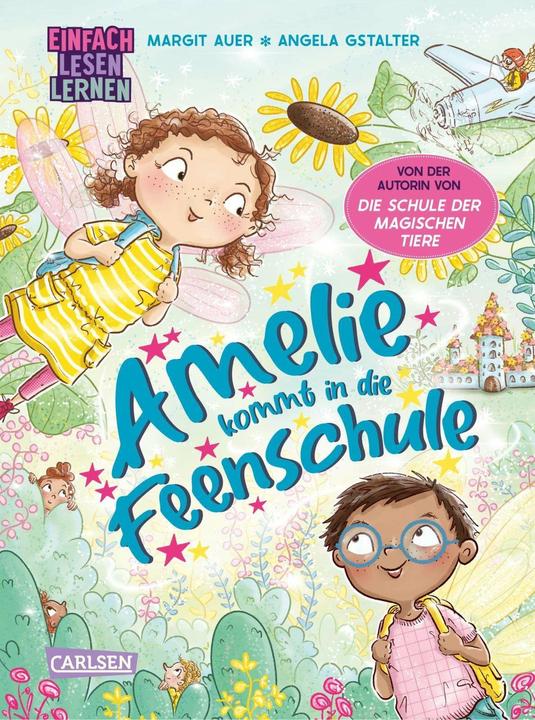 Produktbild Amelie kommt in die Feenschule (Deutsch, Angela Gstalter, Margit Auer, 2024)