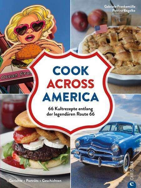 Produktbild Eat Across America (Deutsch, Gabriele Frankemölle, Petrina Engelke, 2024)