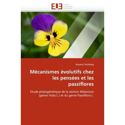 Mécanismes évolutifs chez les pensées et les passiflores, Fachbücher