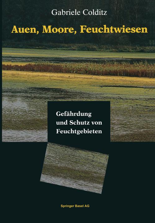 Produktbild Auen, Moore, Feuchtwiesen (Deutsch, Gabriele Colditz, 2014)