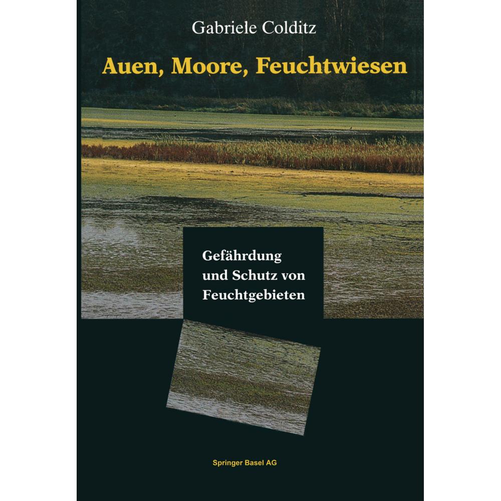 Auen, Moore, Feuchtwiesen, Fachbücher von Gabriele Colditz