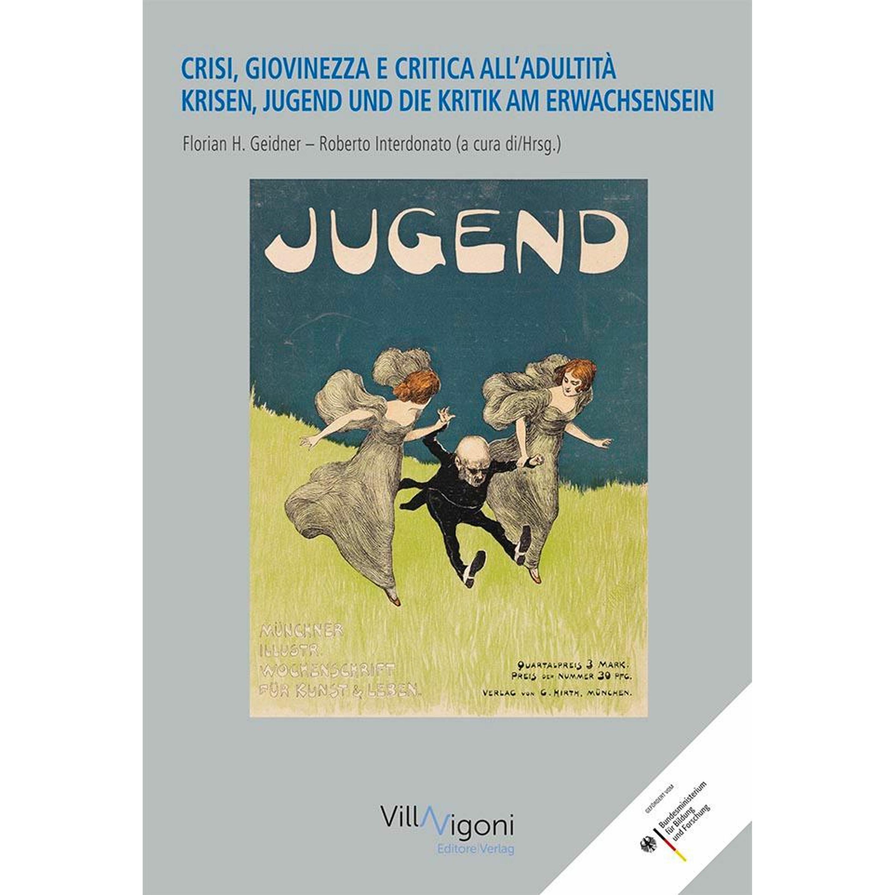 Thumbnail - Krisen, Jugend Und Die Kritik Am Erwachsensein Crisi, Giovinezza E Critica Dell'Adultità, Fachbücher von Florian H. Geid...