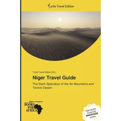 Niger Travel Guide, Ratgeber