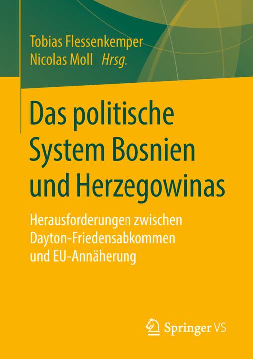 Produktbild Das politische System Bosniens und Herzegowinas (Deutsch, Nicolas Moll, Tobias Flessenkemper, 2018)