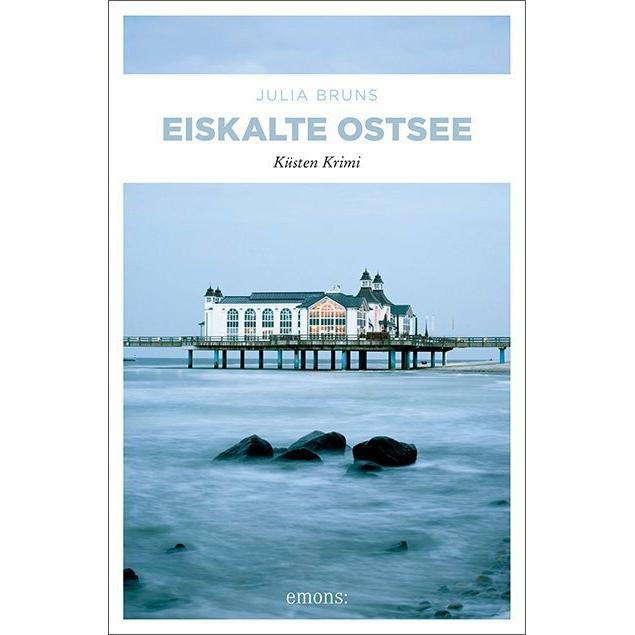 Eiskalte Ostsee, Belletristik von Julia Bruns