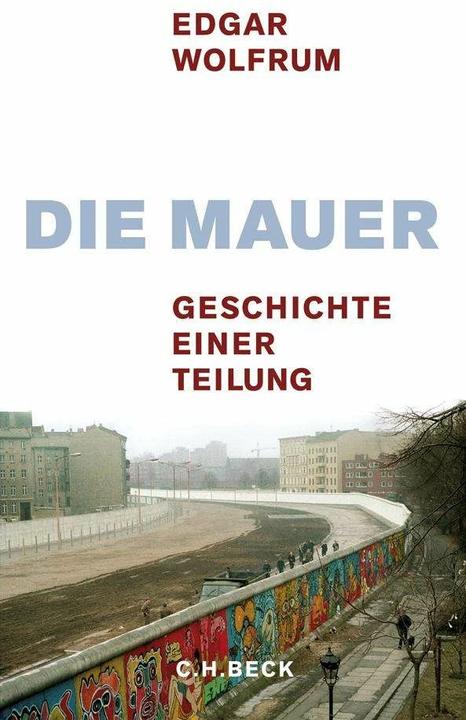 Produktbild Die Mauer (Deutsch, Edgar Wolfrum, 2009)