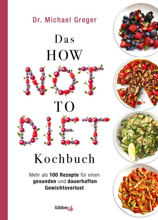Immagine prodotto Das HOW NOT TO DIET Kochbuch (Tedesco, Michael Greger, 2021)