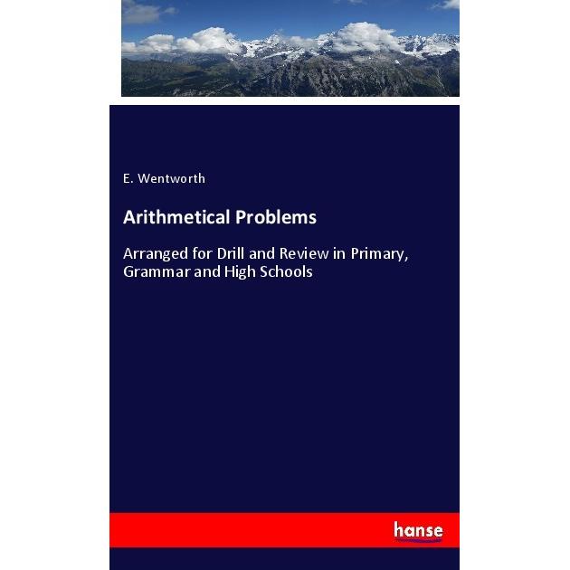 Arithmetical Problems, Fachbücher von E. Wentworth