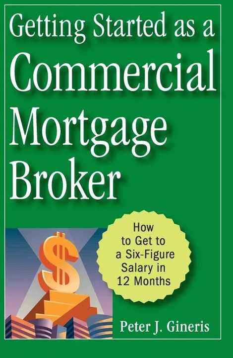 Actual product image Getting Started as a Commercial Mortgage Broker (English, Peter J. Gineris, 2008)
