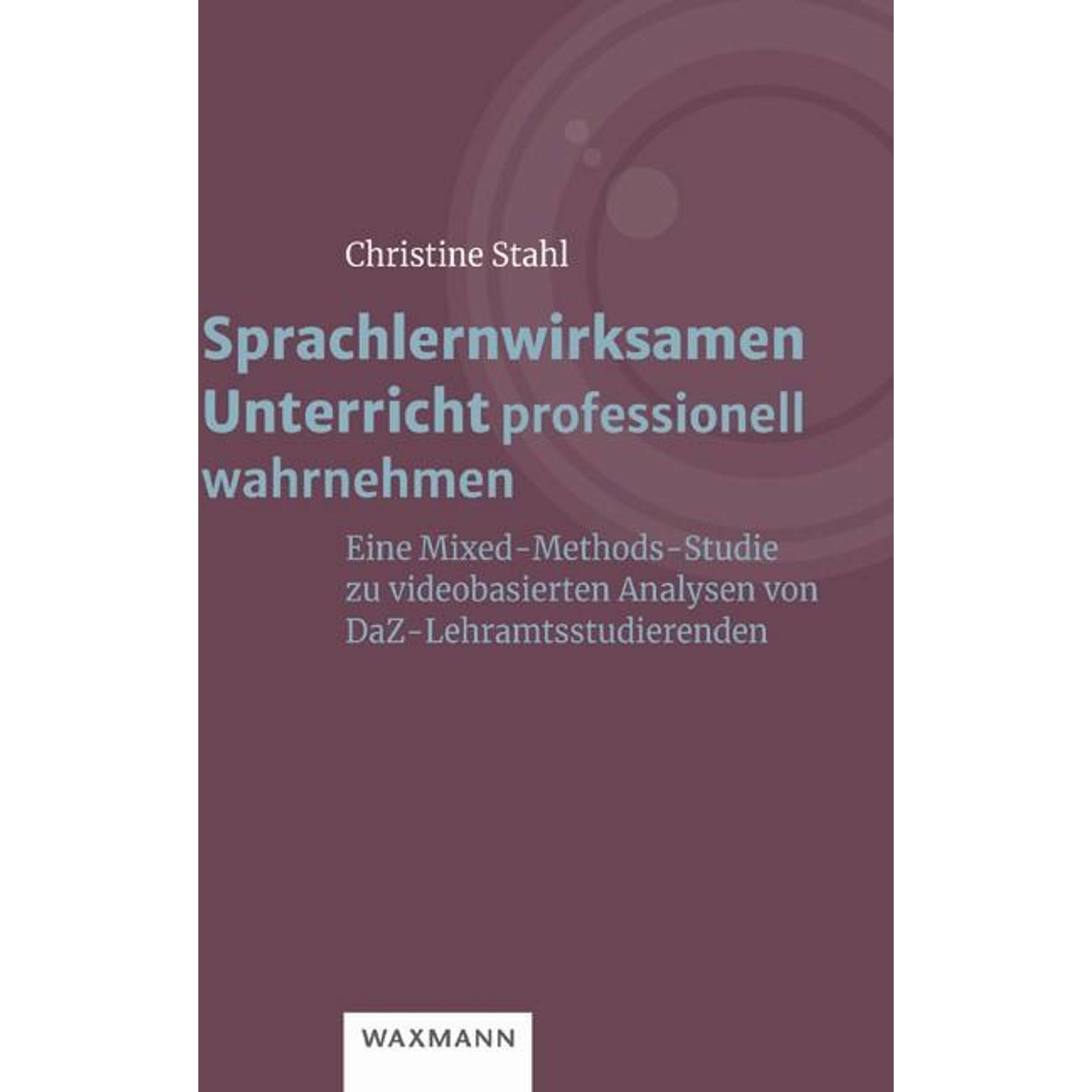 Sprachlernwirksamen Unterricht professionell wahrnehmen, Fachbücher von Christine Stahl