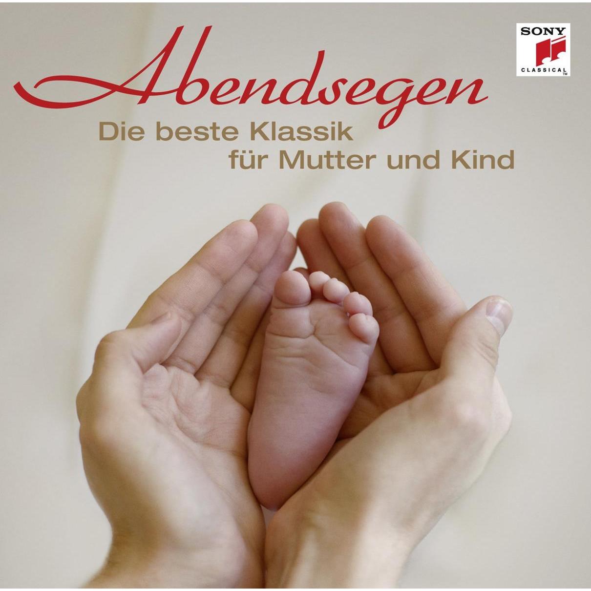 Abendsegen- Die beste Klassik für Mutter und Kind, Hörbücher