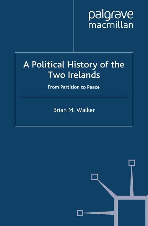 Produktbild Political History of the Two Irelands (Englisch, Brian M. Walker, 2012)