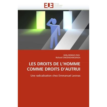Les Droits De L'Homme Comme Droits D'Autrui, Sachbücher von Richard Ongendangenda, Willy Bongo-Pasi