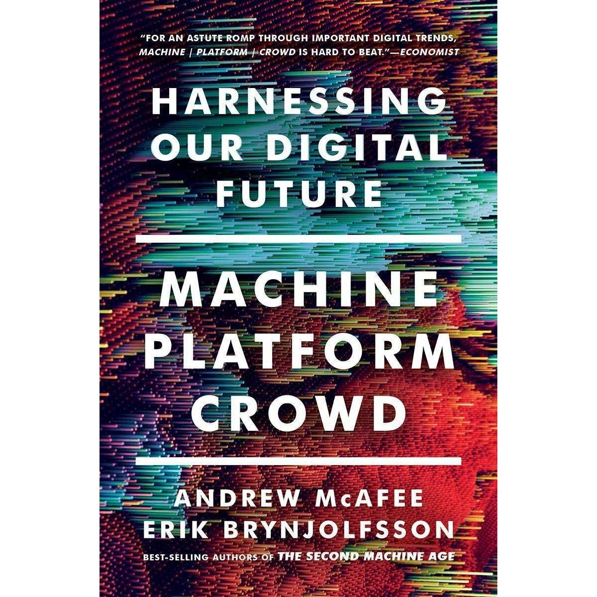 Machine, Platform, Crowd, Fachbücher von Erik Brynjolfsson, Andrew McAfee