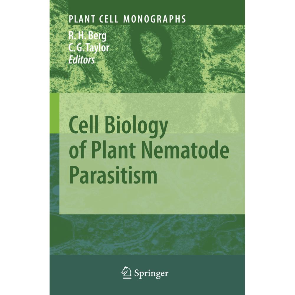 Cell Biology of Plant Nematode Parasitism, Fachbücher von Chris Taylor, R. Howard Berg