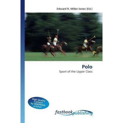 Polo, Ratgeber von Edward R. Miller-Jones