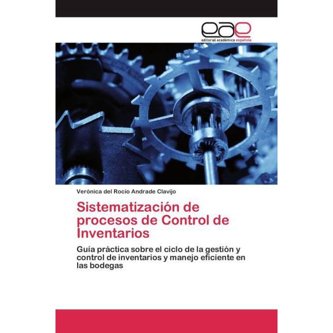 Sistematización de procesos de Control de Inventarios, Fachbücher