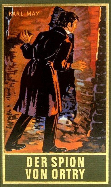Produktbild Gesammelte Werke: Der Spion von Ortry (Deutsch, Euchar Albrecht Schmid, Karl May, 1952)