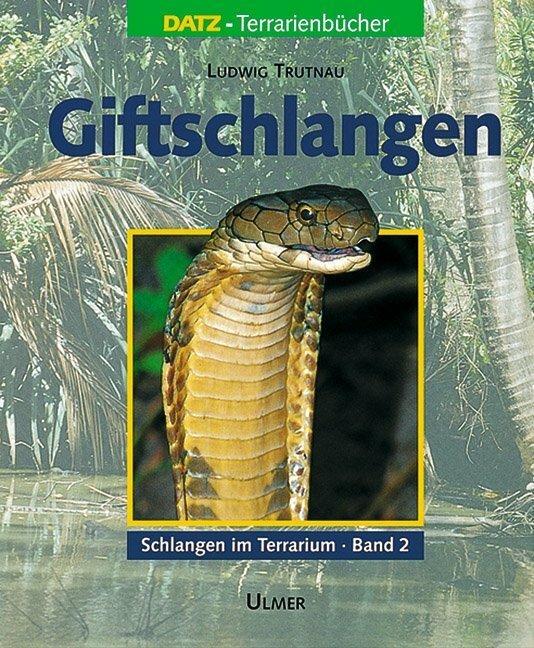 Immagine prodotto Schlangen im Terrarium 2. Giftschlangen (Tedesco, Ludwig Trutnau, 1998)