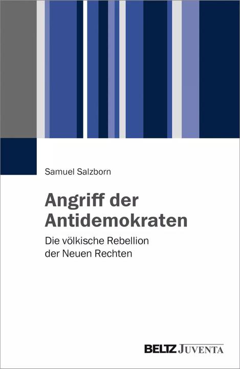 Produktbild Angriff der Antidemokraten (Deutsch, Samuel Salzborn, 2017)