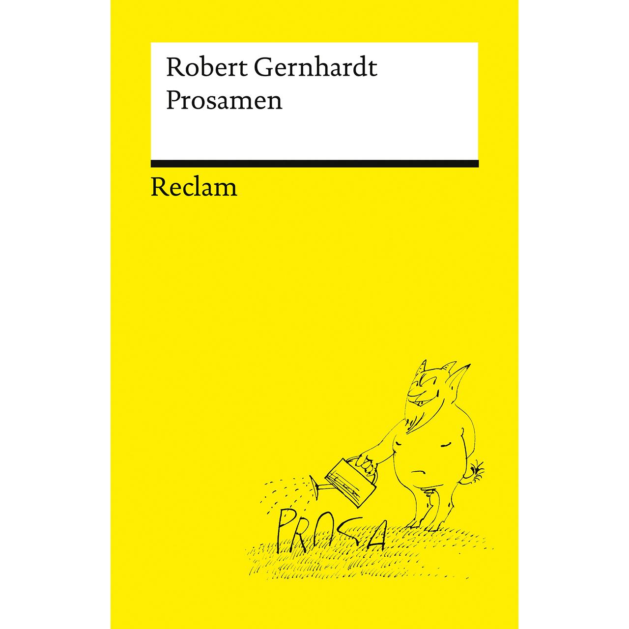Prosamen, Belletristik von Robert Gernhardt