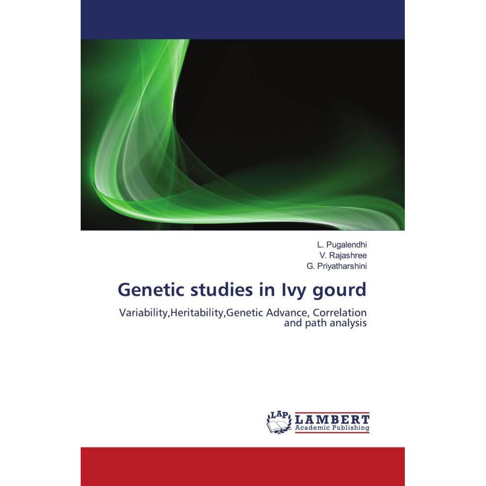 Genetic studies in Ivy gourd, Fachbücher von L. Pugalendhi, G. Priyatharshini, V. Rajashree