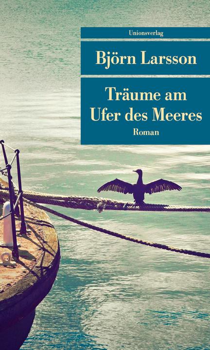 Produktbild Träume am Ufer des Meeres (Deutsch, Bjorn Larsson, Jörg Scherzer, Knut Krüger, 2018)