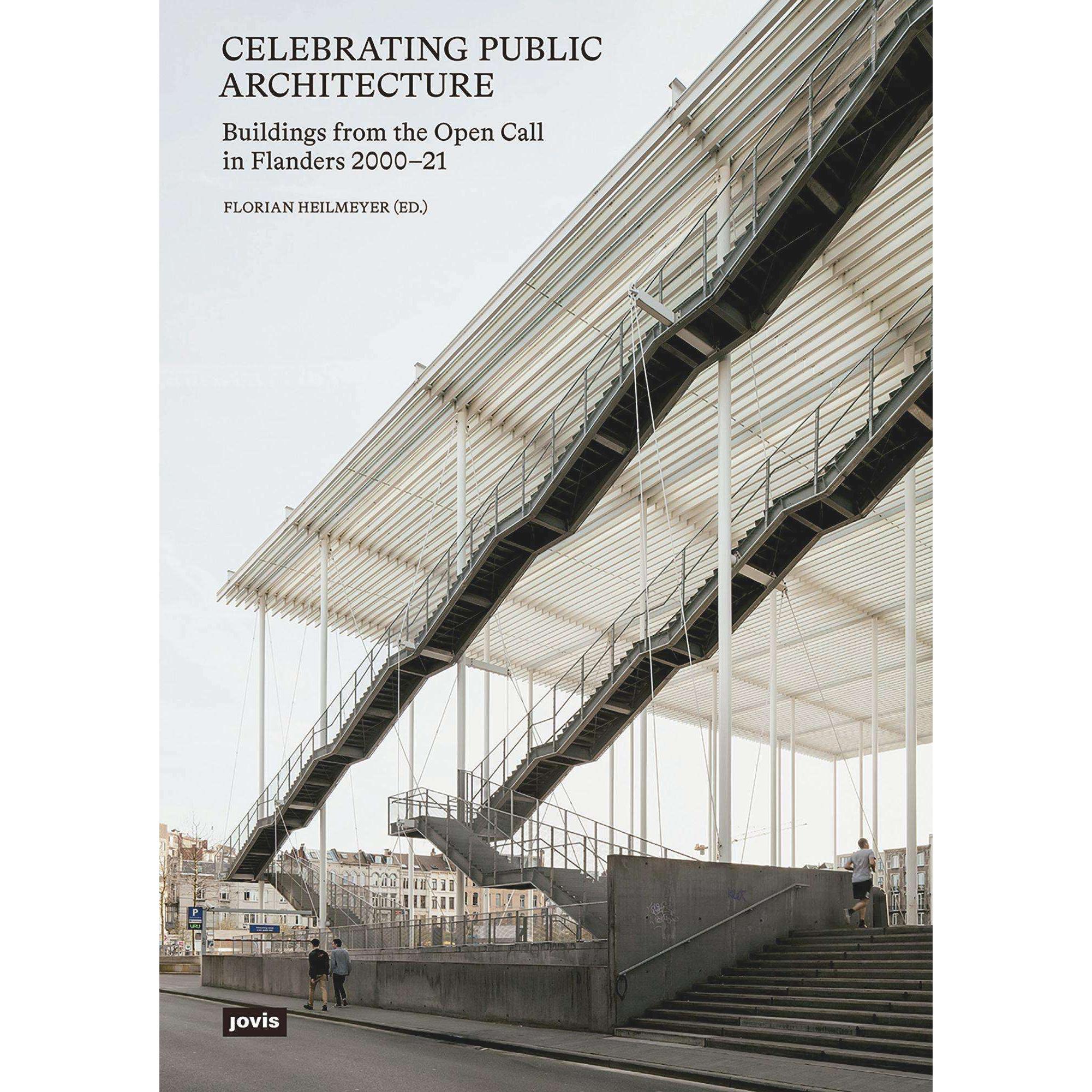 Celebrating Public Architecture, Sachbücher von Florian Heilmeyer