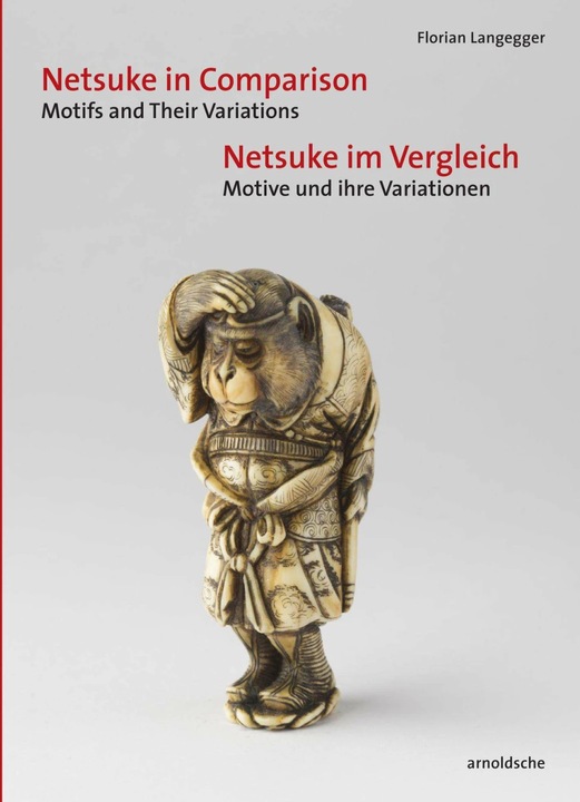 Produktbild Netsuke im Vergleich / Netsuke in Comparison (Deutsch, Englisch, Florian Langegger, 2018)